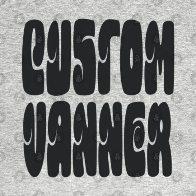 Bubble Custom Vanner (Black) by NextGenVanner